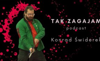 Konrad Świderek on “Tak Zagajam” podcast